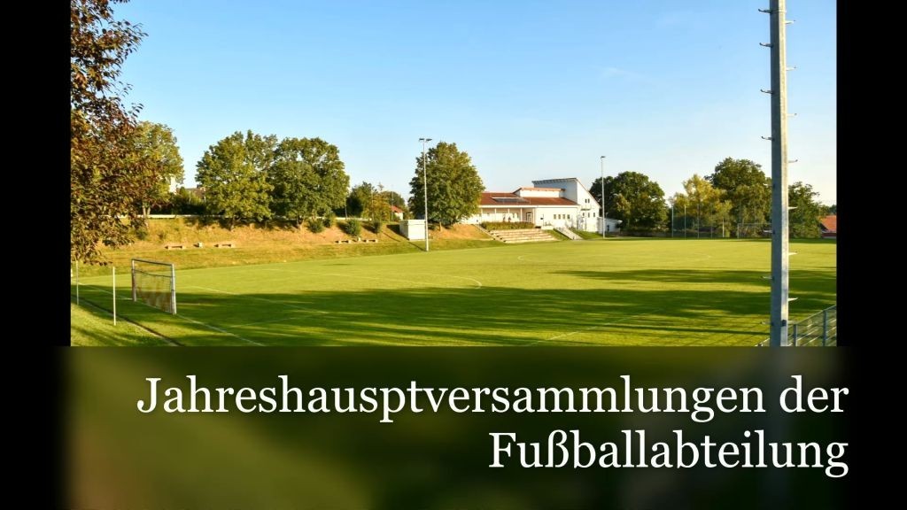 Jahreshauptversammlung im Doppelpack